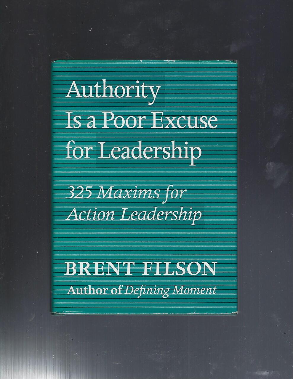 Authority Is a Poor Excuse for Leadership