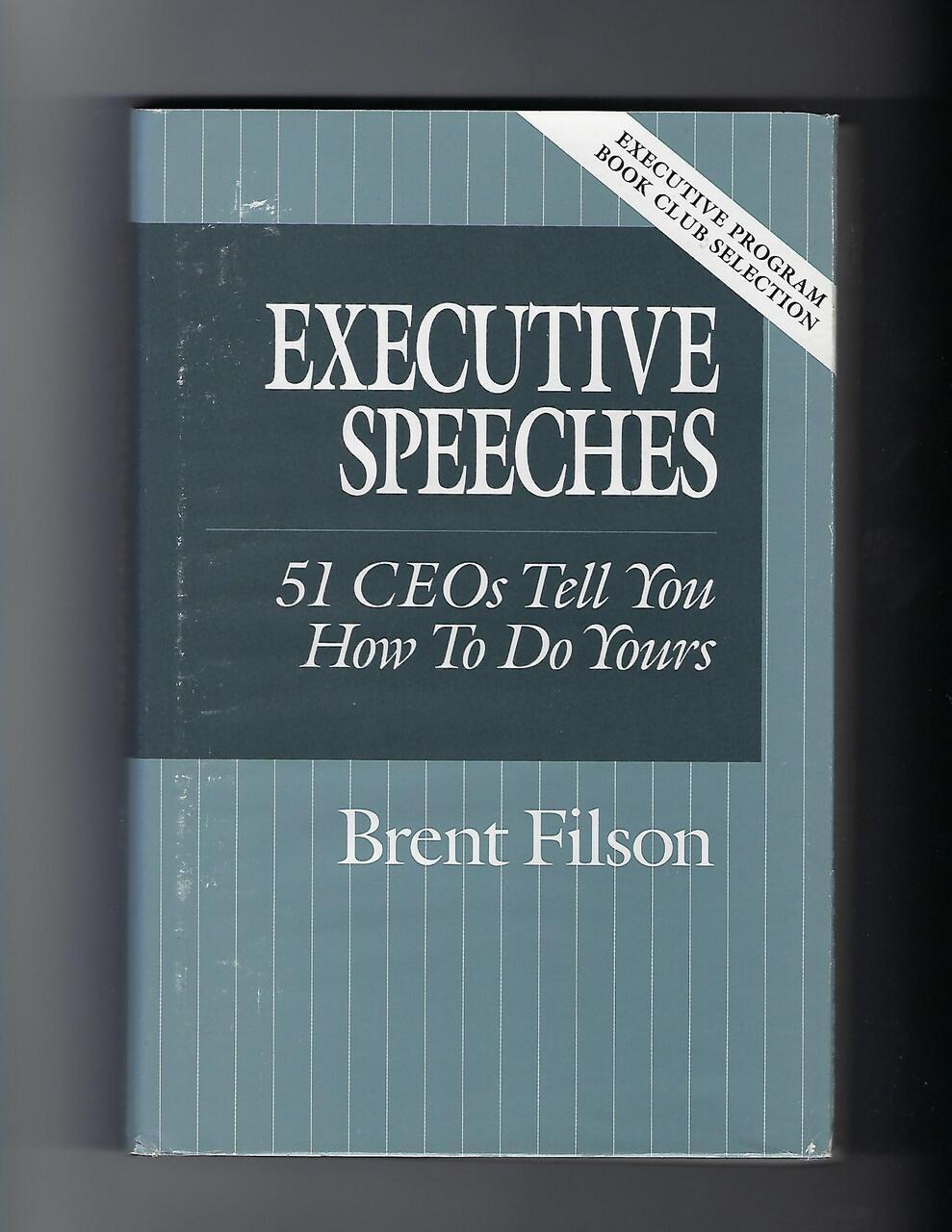 Executive Speeches: 51 CEOs Tell You How